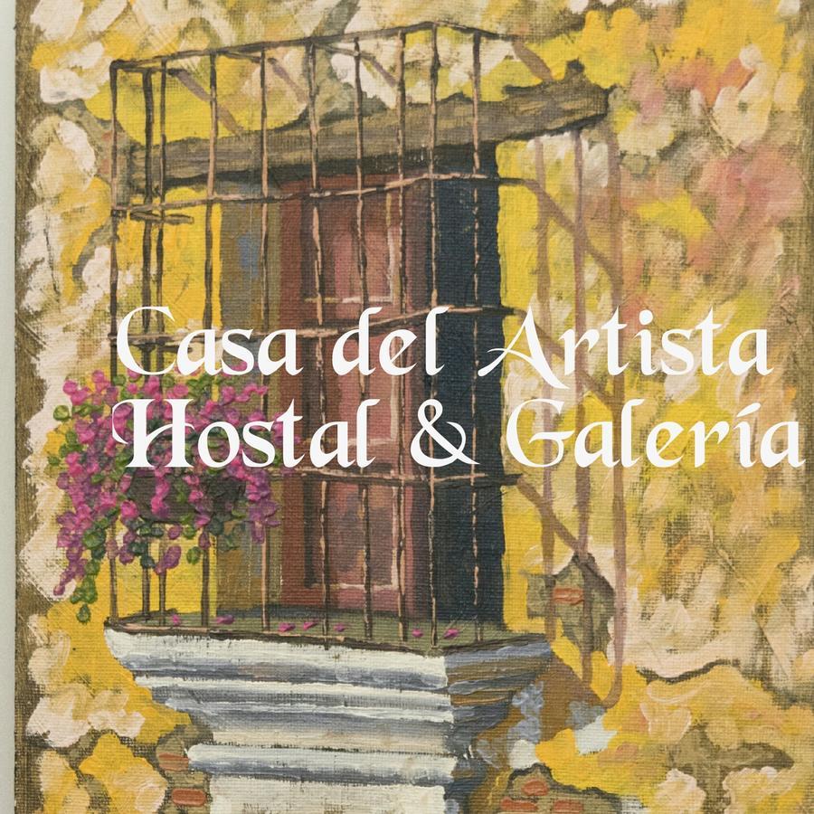 Hostal Casa Del Artista & Galeria Antigua Zewnętrze zdjęcie